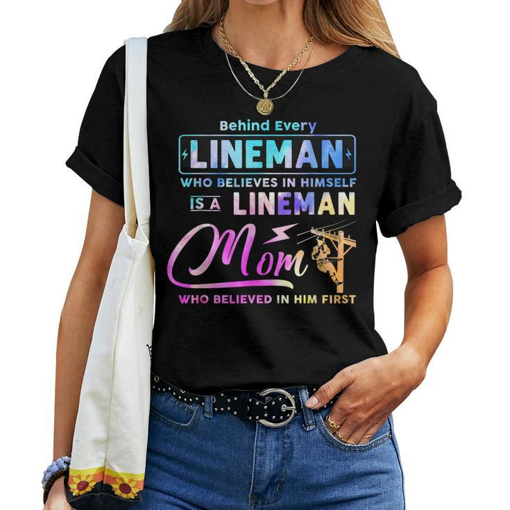 Behind Every Lineman Is A Lineman Mom Women T-shirt