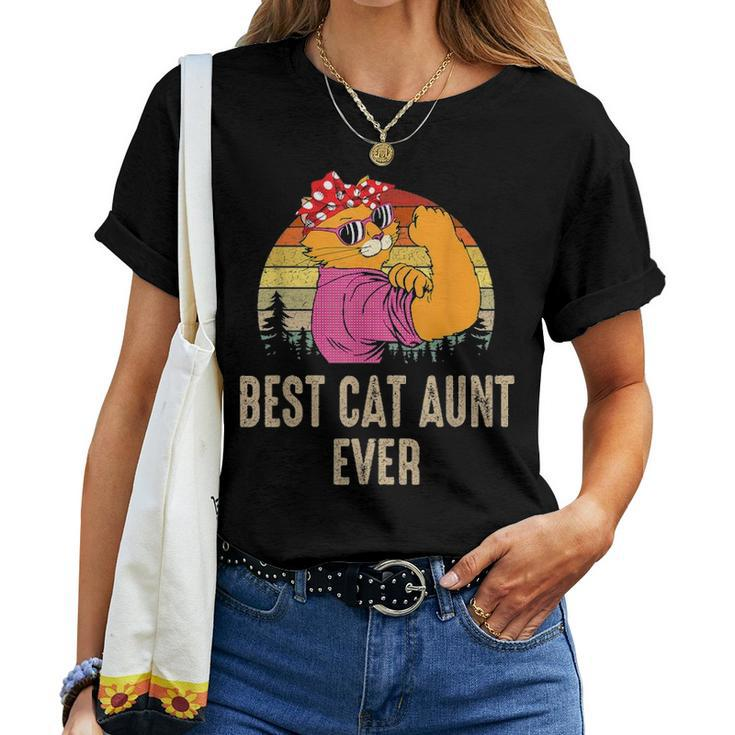 Best Cat Best Cat Aunt Ever Funny Cat Mom Mothers Day Women T-shirt
