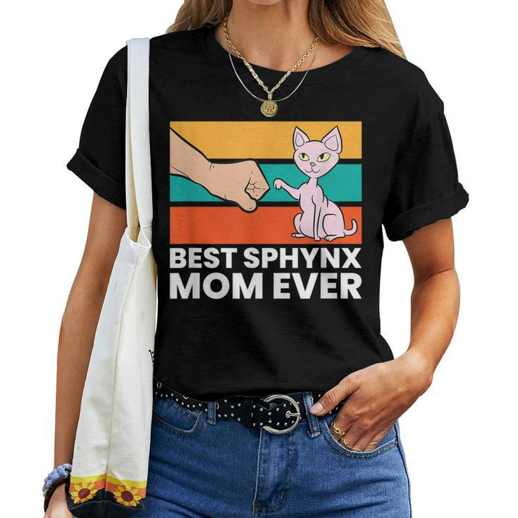 Best Sphynx Mom Ever Hairless Cat Love Sphynx Cats Women T-shirt