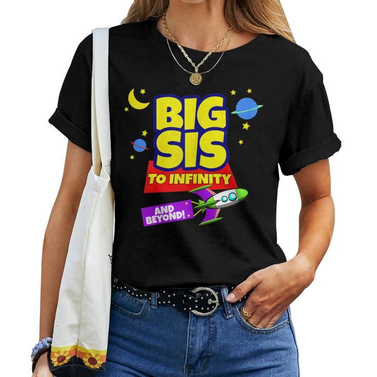 Big Sister Forever Infinity And Beyond Big Sis Women Girls Women T-shirt