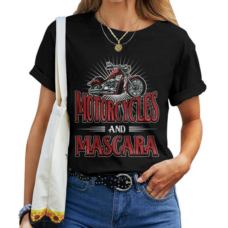 Biker Girl Motorcycles And Mascara Women T-shirt