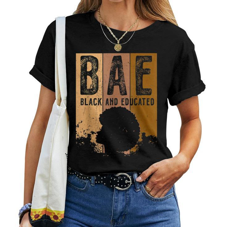 Black History Month Bae Black And Educated Melanin Women Women T-shirt