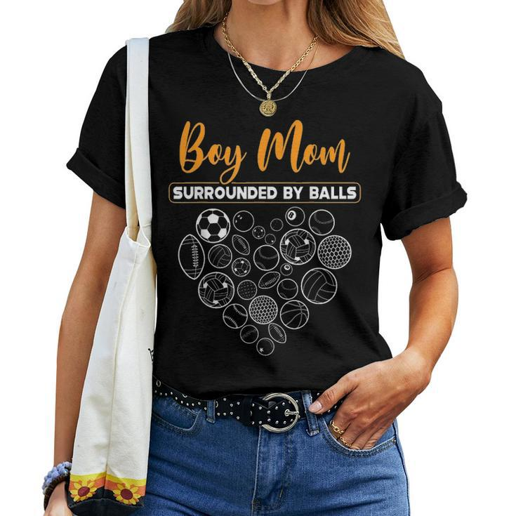 Boy Mom Surrounded By Balls Sports Kind Football Baseketball Women T-shirt