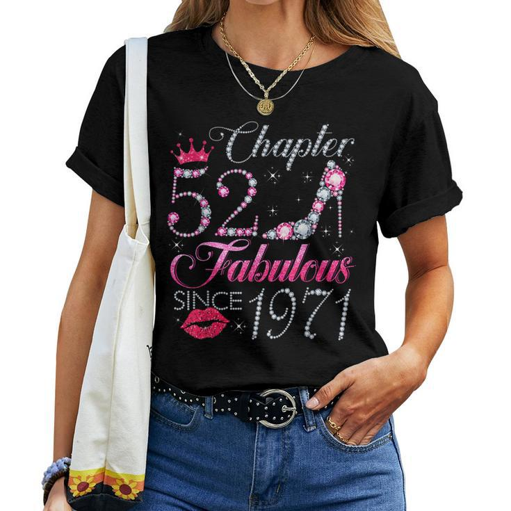 Chapter 52 Fabulous Since 1971 52Nd Birthday For Women Women T-shirt