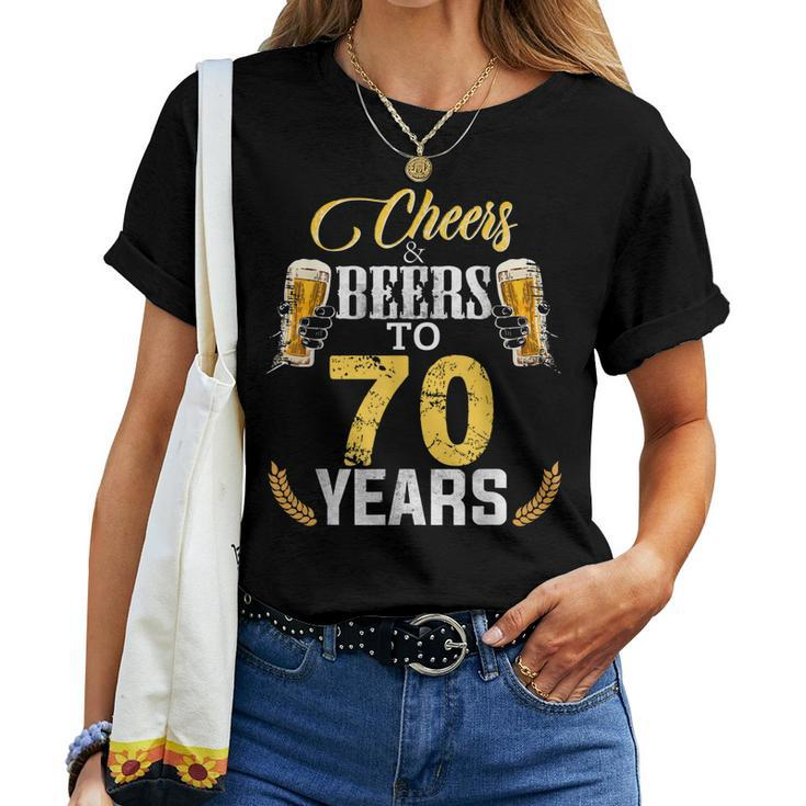 Cheers And Beers To 70 Years Old Bday Tshirt Men Women Women T-shirt