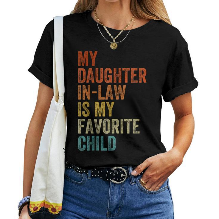 My Daughter In Law Is My Favorite Child Mother In Law Day Women T-shirt