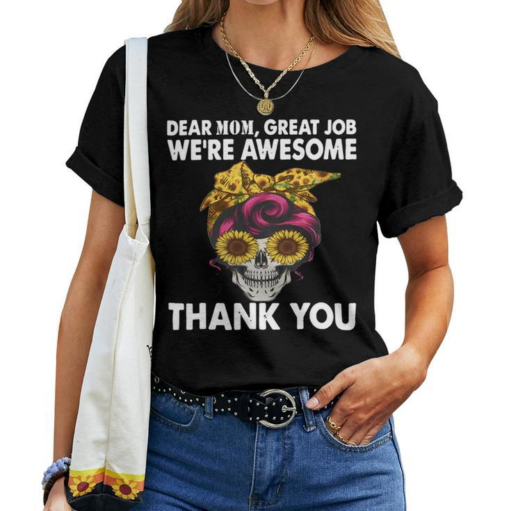 Dear Mom Great Job Were Awesome Thank You Mother Women T-shirt Casual Daily Crewneck Short Sleeve Graphic Basic Unisex Tee