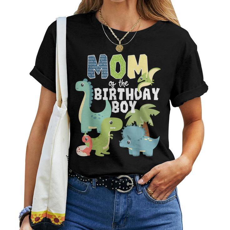 Dinosaurs Theme Birthday Mom Of The Birthday Boy Dinosaur Women T-shirt