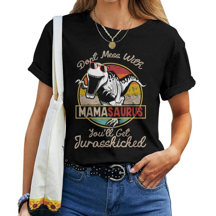 Dont Mess With Mamasaurus Mom Dinosaur T Shirt Women T-shirt