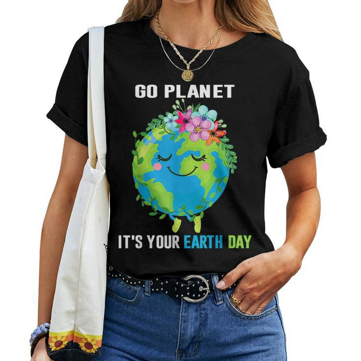 Earth Day 2023 Go Planet Its Your Floral Earth Day April 22 Women T-shirt
