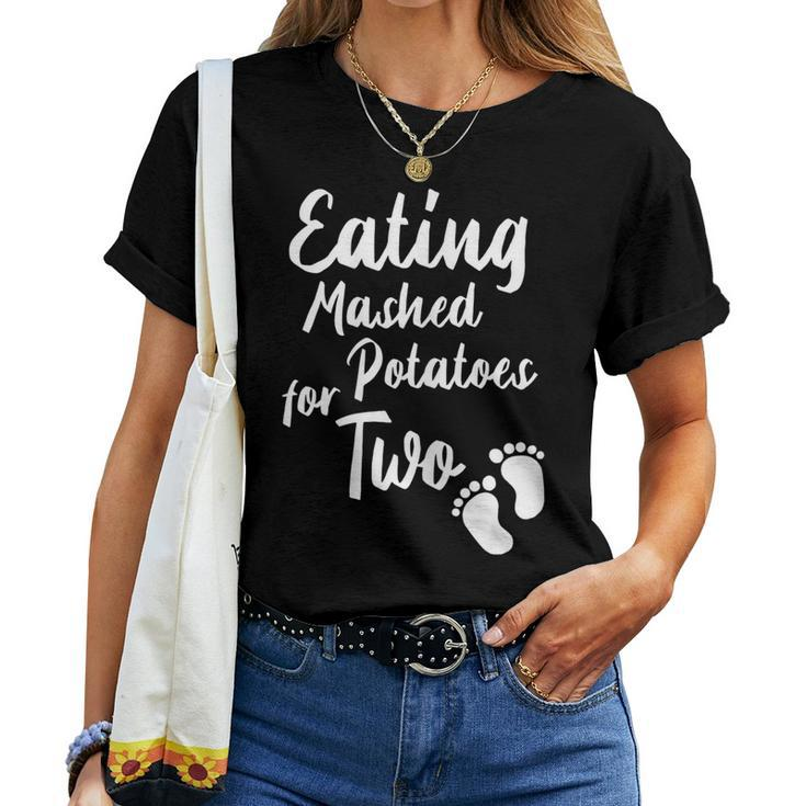 Eating Mashed Potatoes For Two Thanksgiving Pregnancy Women T-shirt