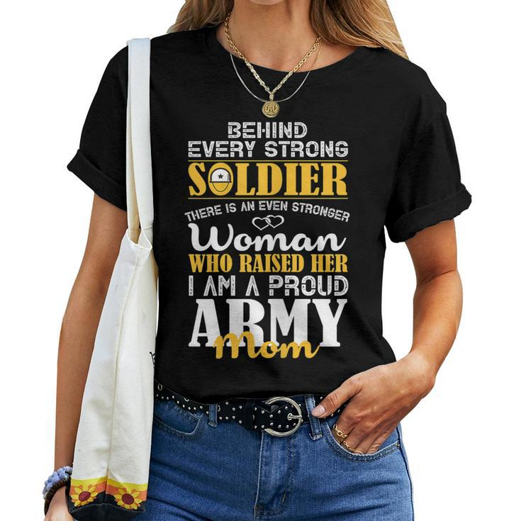 Every Strong Soldier Military Parents Proud Army Mom Women T-shirt