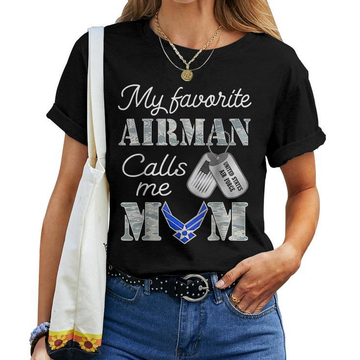 My Favorite Airman Calls Me Mom Air Force Mom Women T-shirt