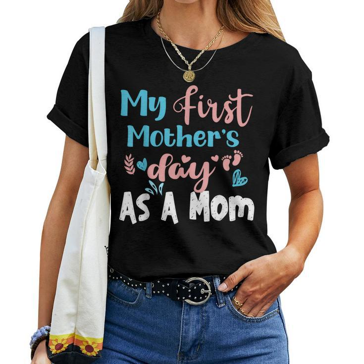 My First As A Mom In Blue And Pink Women T-shirt
