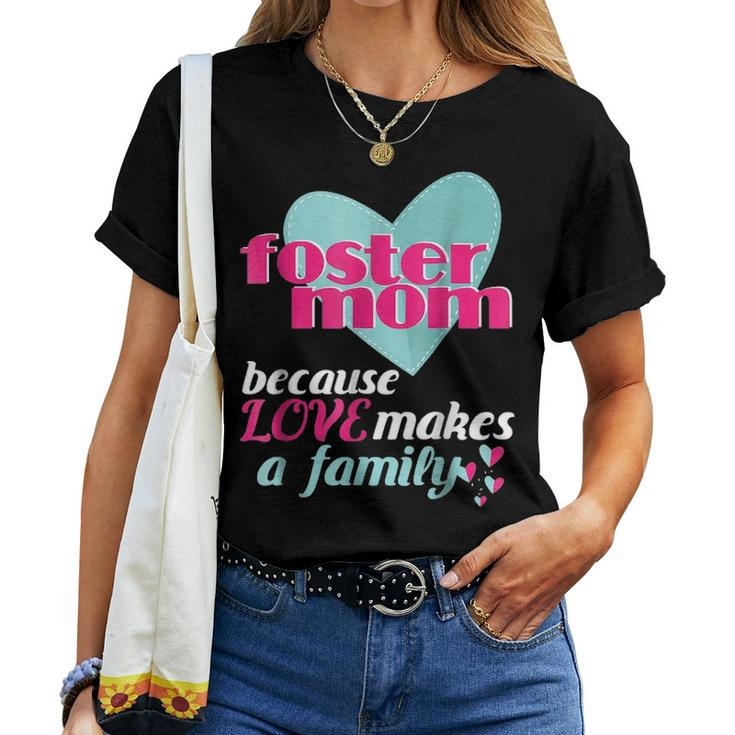 Foster Mom Parent Mothers Day Gift From Daughter Women T-shirt