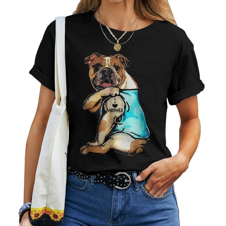 Funny Bulldog Dog I Love Mother Tattoo Bulldog Lover Gift Women T-shirt