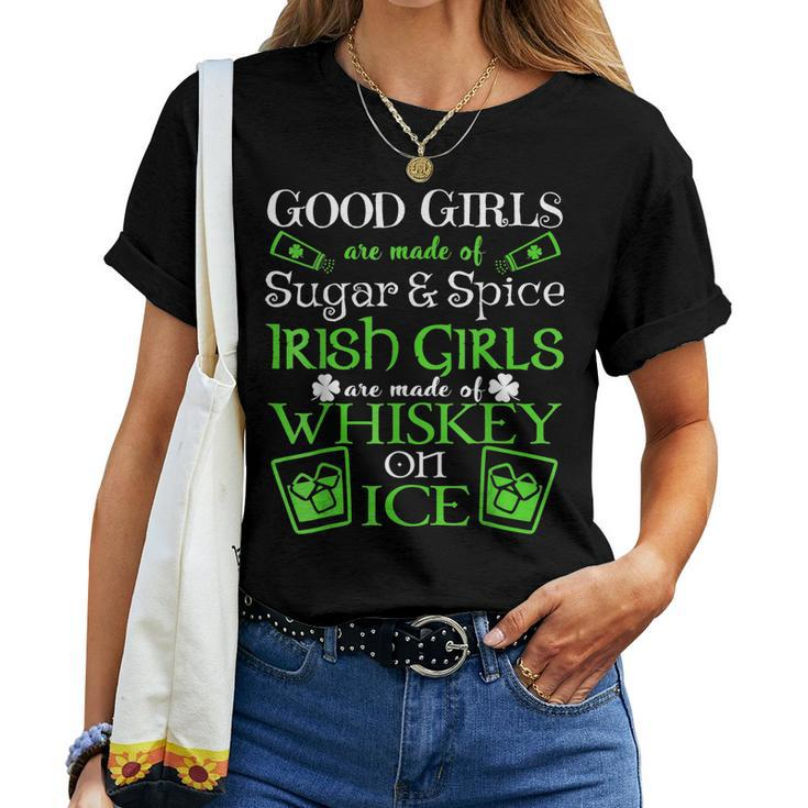 Funny Quote Irish Girls Are Whiskey On Ice St Patricks Day Women T-shirt