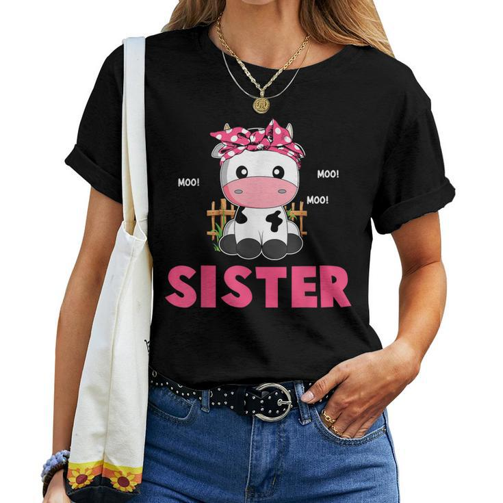 Funny Sister Cow Cute Cow Farmer Birthday Matching Family Women T-shirt