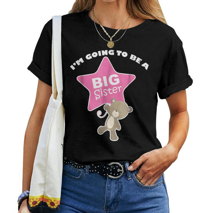Im Going To Be A Big Sister Pregnancy Reveal Bear Women T-shirt