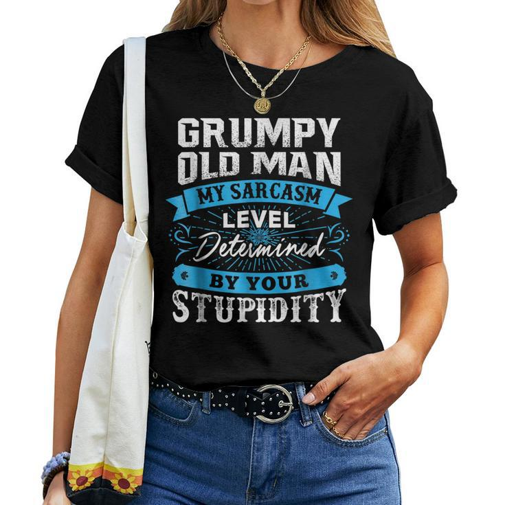 Grumpy Sarcastic Old Man T Women T-shirt