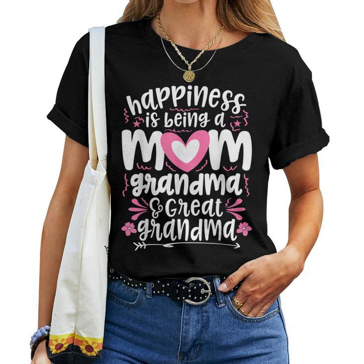 Happiness Is Being A Mom Great Grandma Women T-shirt