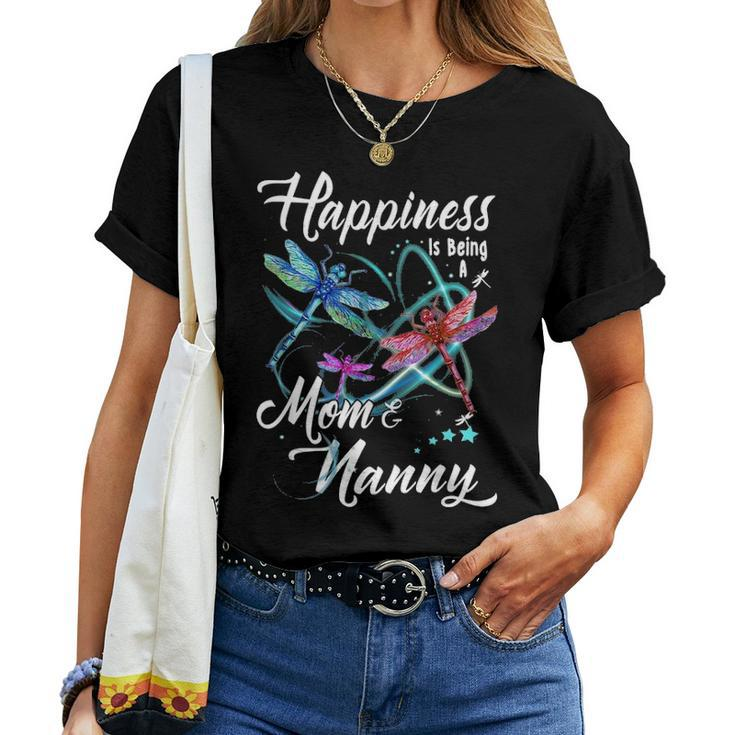 Happiness Is Being A Mom And Nanny Mothers Day Gift Women T-shirt