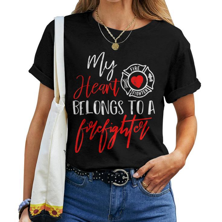 My Heart Belongs To A Firefighter Gift For Wife Girlfriend Women T-shirt