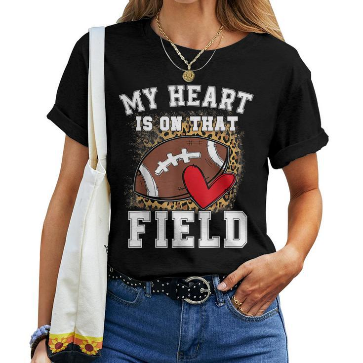 My Heart Is On That Field Football Mom Leopard Women T-shirt