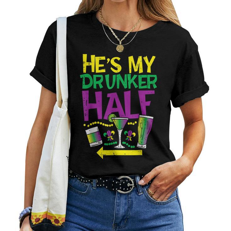 Hes My Drunker Half Matching Couple Girlfriend Mardi Gras Women T-shirt