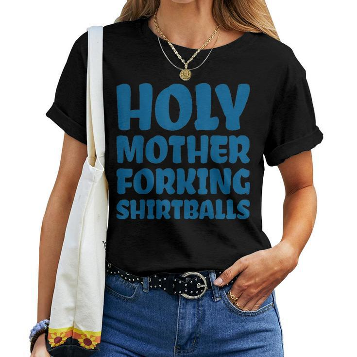 Holy Mother Forking Balls V2 Women T-shirt