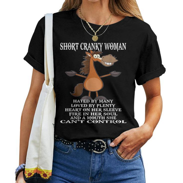Horse Short Cranky Woman Hated By Many Women T-shirt