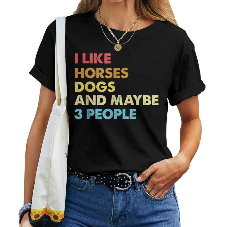 I Like Horses Dogs And Maybe 3 People Vintage Riding Lover Women T-shirt