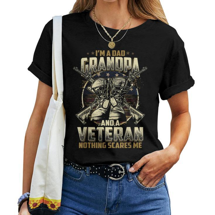 Im A Dad Grandpa Veteran Fathers Day For Mens Womens Women T-shirt
