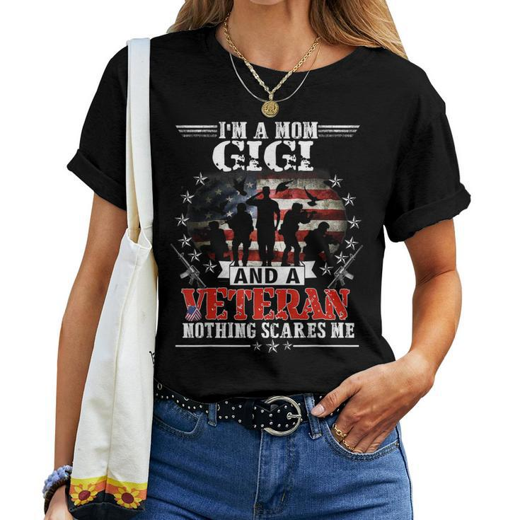 Im A Mom Gigi Veteran Mothers Day Funny Patrioitc Women T-shirt