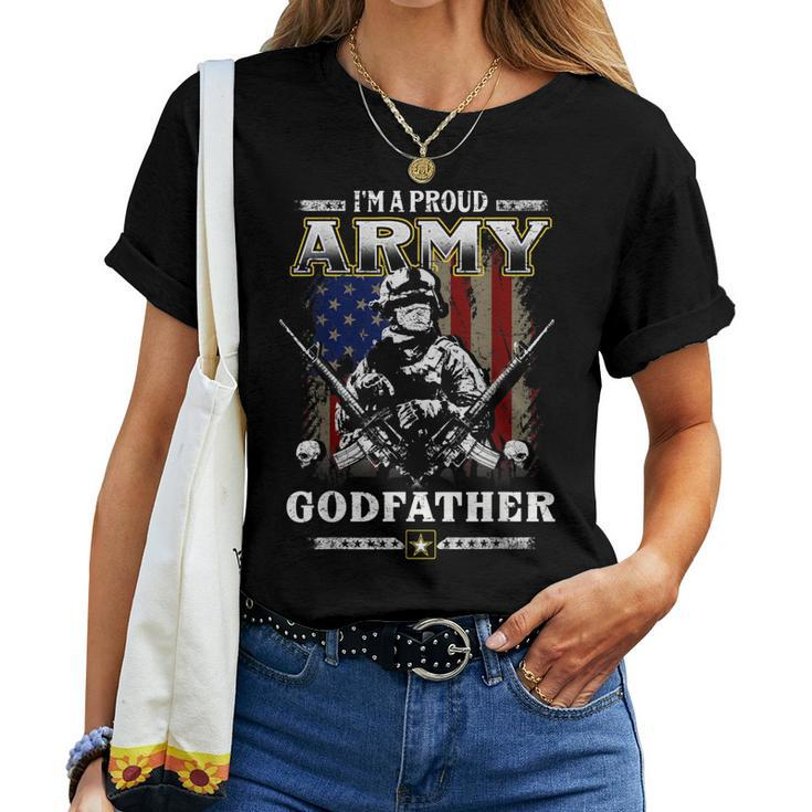 Im A Proud Army Godfather Veteran Fathers Day 4Th Of July Women T-shirt