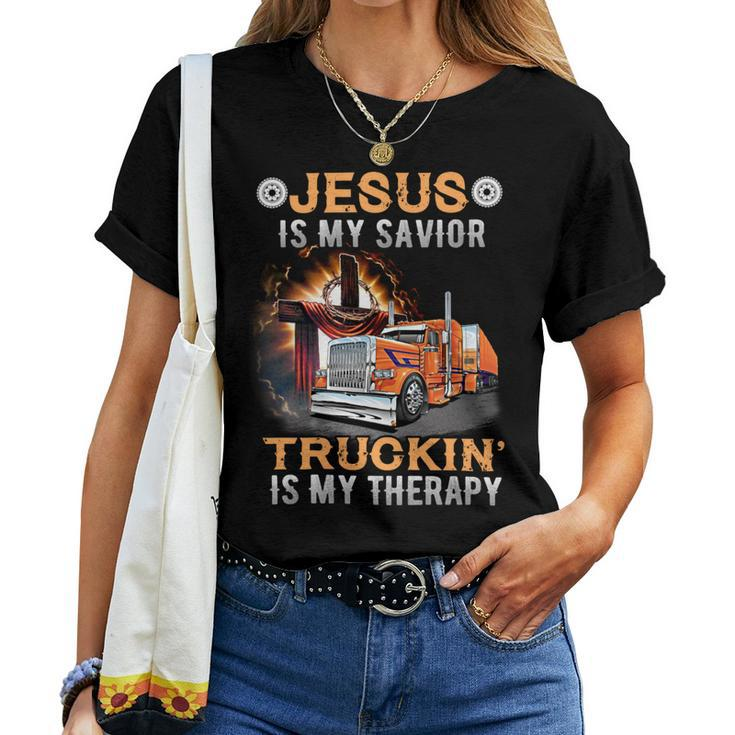 Jesus Is My Savior Truckin Is My Therapy Women T-shirt