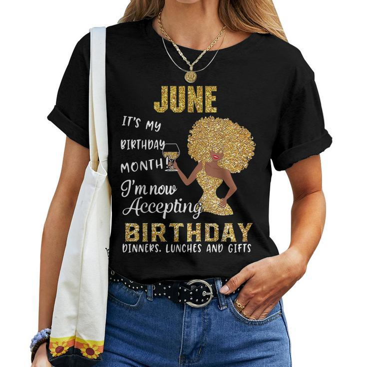 June Its My Birthday Month Women Mom Wife Women T-shirt