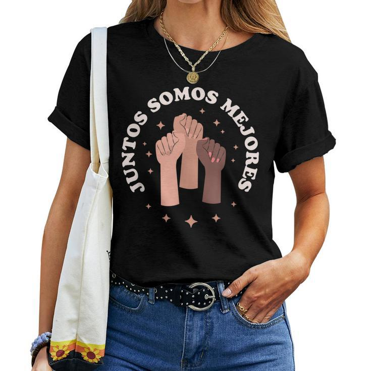 Juntos Somos Mejores Bilingual Spanish Teacher Melanin Women T-shirt
