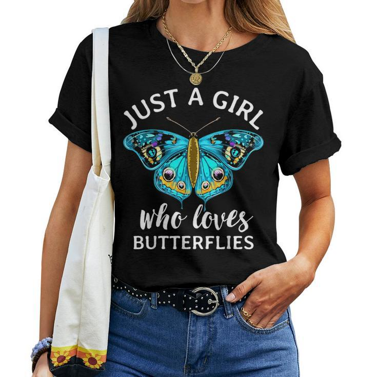 Just A Girl Who Loves Butterflies Butterfly Mom Monarch Gift Women T-shirt