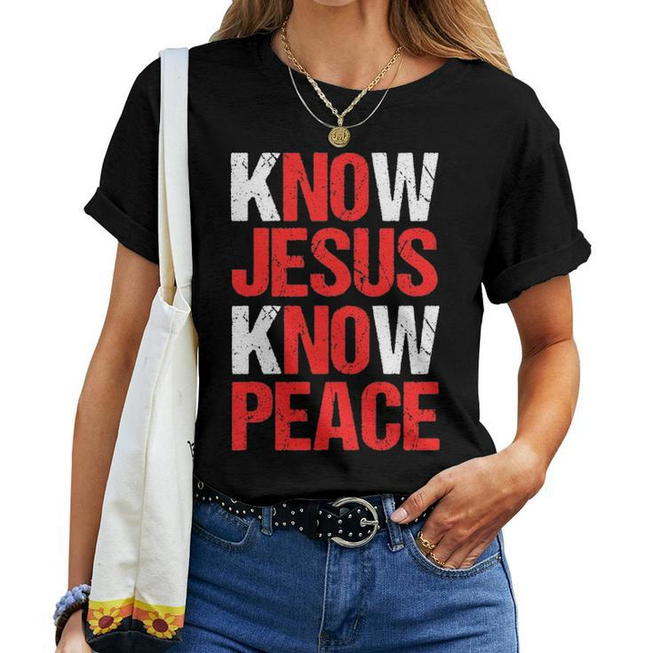 Know Jesus Know Peace Christian Faith Religious Pastor Gift Women T-shirt