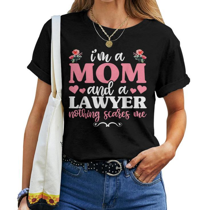 Lawyer For Women Mom And A Lawyer Women T-shirt