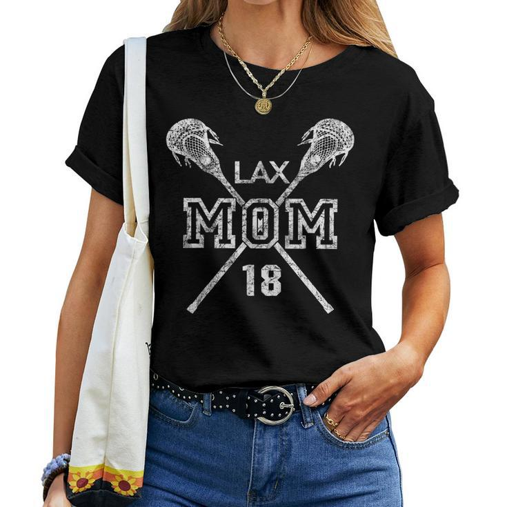 Lax Mom 18 Lacrosse Mom Player Number 18 Women T-shirt