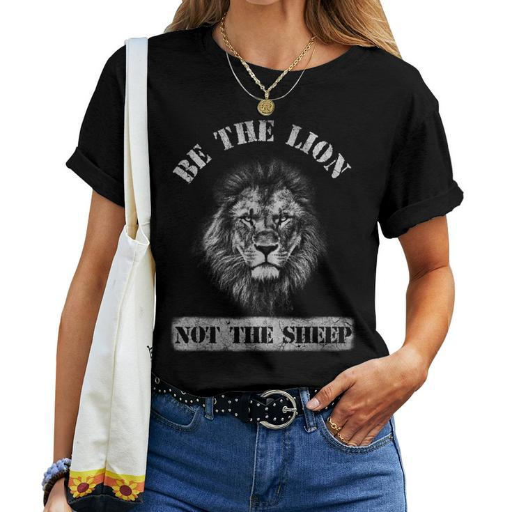 Be The Lion Not The Sheep Patriotic Lions Veteran Women Women T-shirt