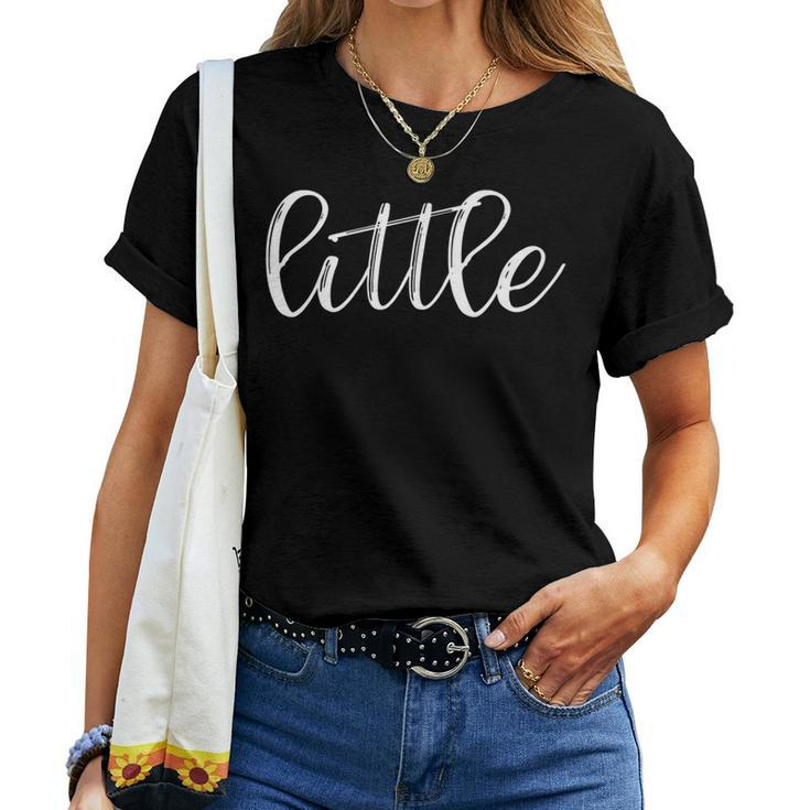 Little T For Sorority Families Big And Little Sisters Women T-shirt
