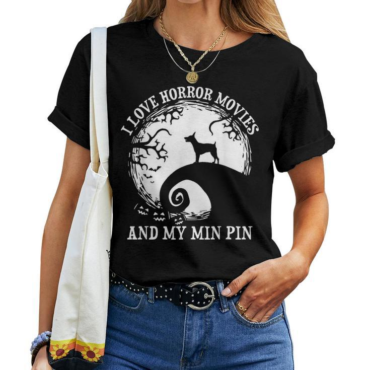 I Love Horror Movies And My Min Pin Dog Mom Dad Costume Women T-shirt