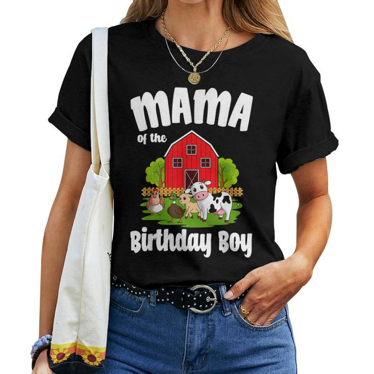 Mama Of The Birthday Boy Farm Animal Bday Party Celebration Women T-shirt