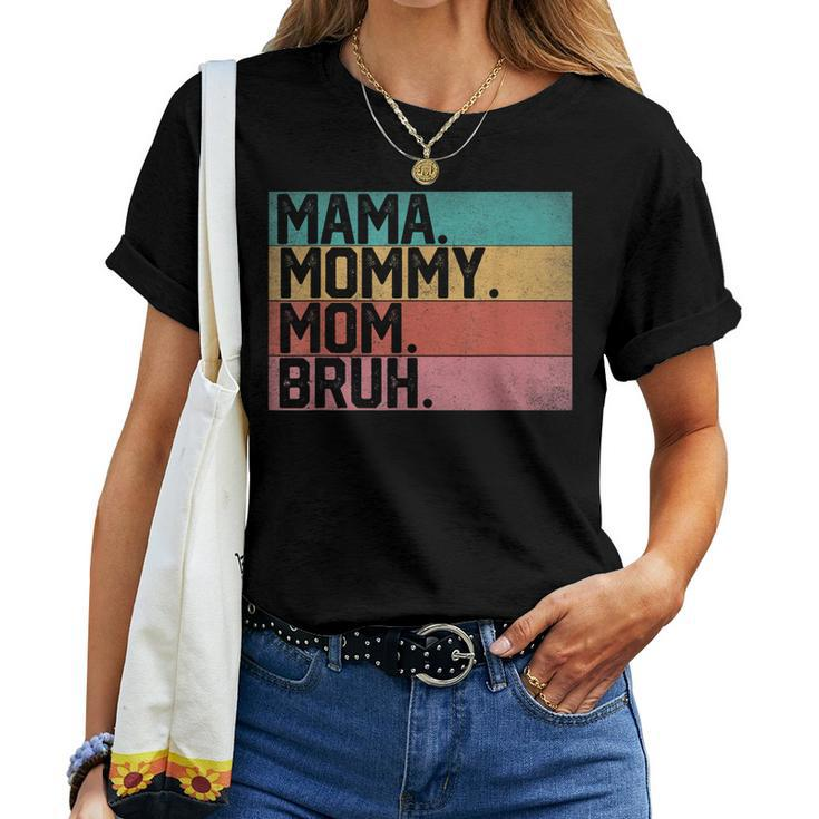 Mama Mommy Mom Bruh 2023 Vintage Mother Women T-shirt