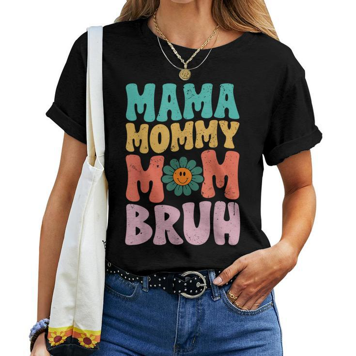 Mama Mommy Mom Bruh Vintage Groovy For Mom Women T-shirt