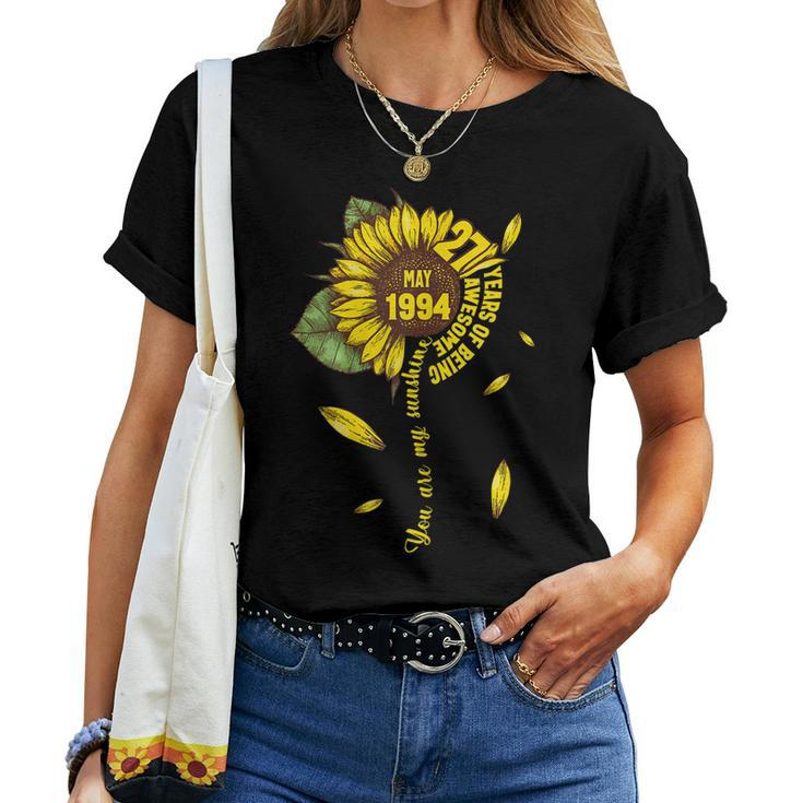 May Girls 1994 27Th Sunflower Birthday Made In 1994 Women T-shirt