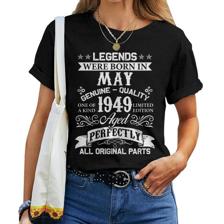 Mens 70Th Birthday -Legends Were Born In May 1949 Tees Women T-shirt